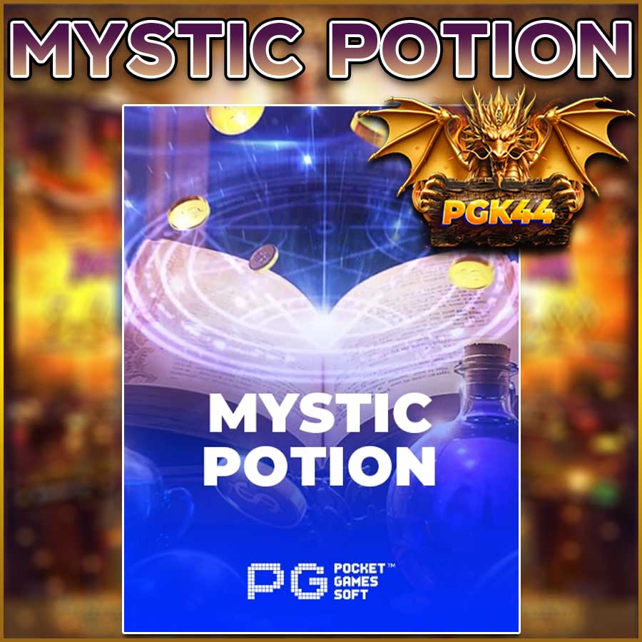 MYSTIC POTION